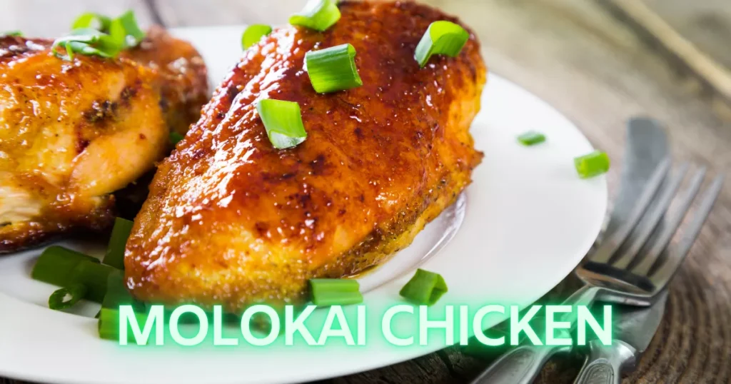 Molokai Chicken Recipe