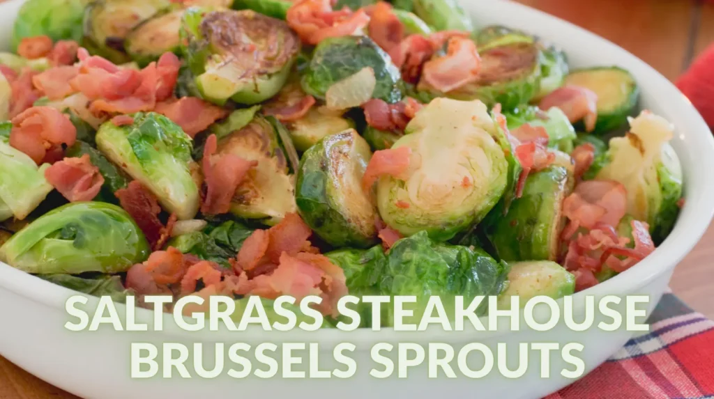 Steakhouse Brussels Sprouts Recipe