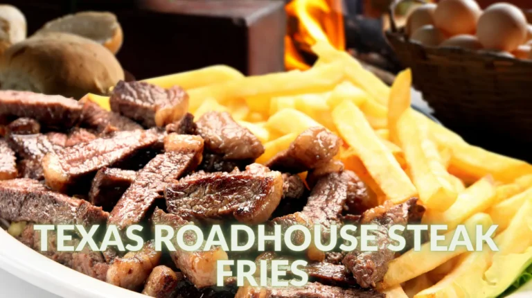 Texas Roadhouse Steak Fries